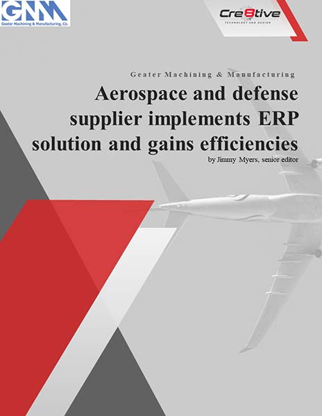 Aerospace and defense supplier implements ERP solution and gains efficiencies